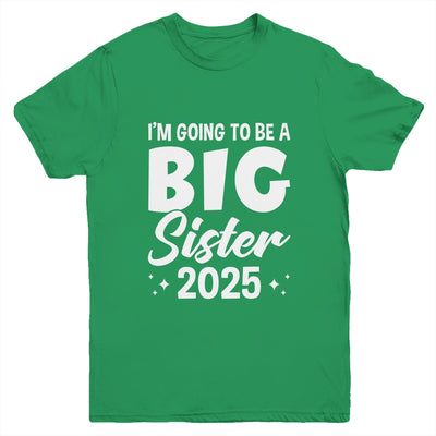 I'm Going To Be A Big Sister 2025 Leveled Up Big Sis Kids Youth Shirt | teecentury