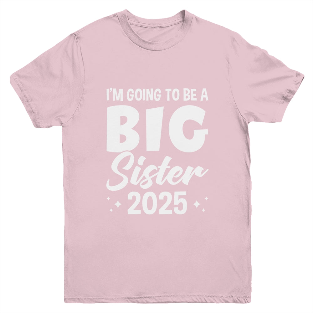 I'm Going To Be A Big Sister 2025 Leveled Up Big Sis Kids Youth Shirt | teecentury