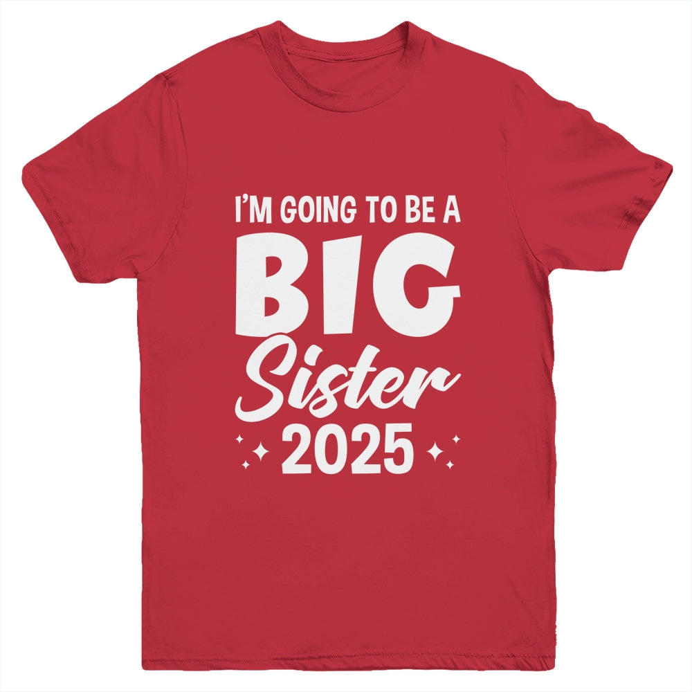 I'm Going To Be A Big Sister 2025 Leveled Up Big Sis Kids Youth Shirt | teecentury