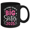 I'm Going To Be A Big Sister 2025 Pregnancy Announcement Mug | teecentury