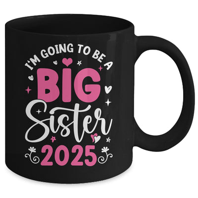 I'm Going To Be A Big Sister 2025 Pregnancy Announcement Mug | teecentury