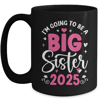 I'm Going To Be A Big Sister 2025 Pregnancy Announcement Mug | teecentury