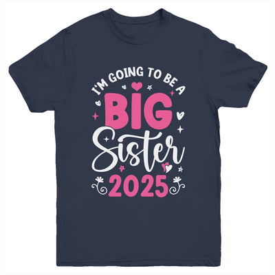 I'm Going To Be A Big Sister 2025 Pregnancy Announcement Youth Shirt | teecentury