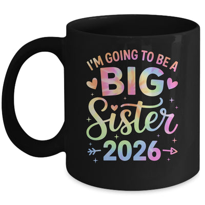 I'm Going To Be A Big Sister 2026 Baby Announcement Mug | teecentury