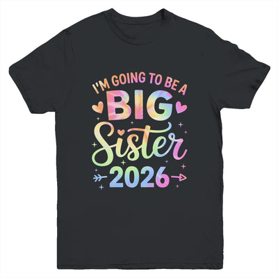 I'm Going To Be A Big Sister 2026 Baby Announcement Youth Shirt | teecentury