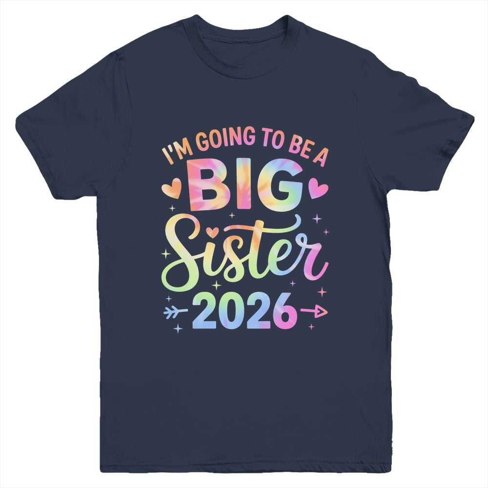 I'm Going To Be A Big Sister 2026 Baby Announcement Youth Shirt | teecentury
