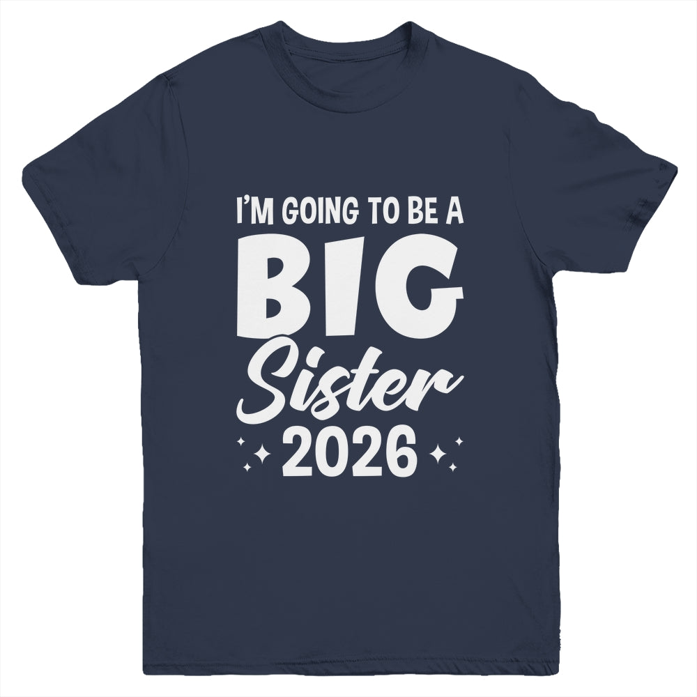 I'm Going To Be A Big Sister 2026 Leveled Up Big Sis Kids Youth Shirt | teecentury