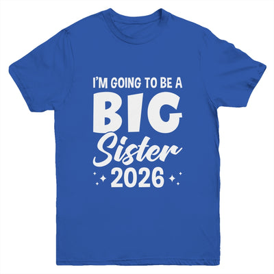 I'm Going To Be A Big Sister 2026 Leveled Up Big Sis Kids Youth Shirt | teecentury