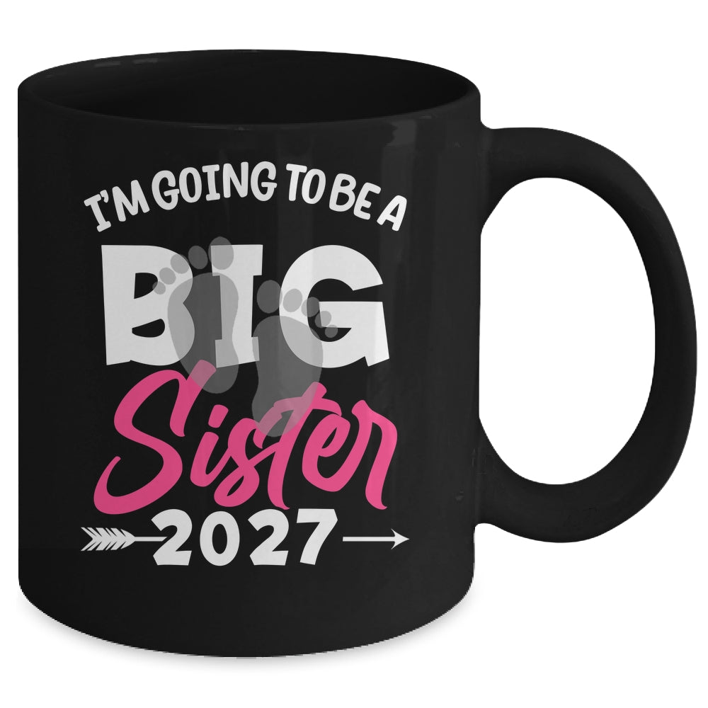 I'm Going To Be A Big Sister 2027 Big Sis 2027 Girls Kids Mug | teecentury