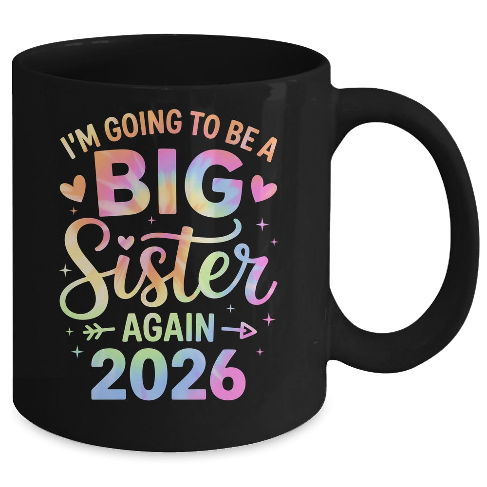 I'm Going To Be A Big Sister Again 2026 Baby Announcement Mug | teecentury