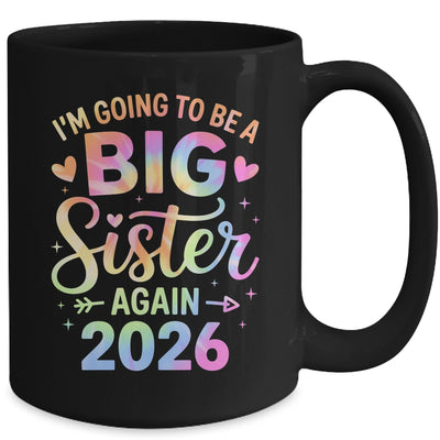 I'm Going To Be A Big Sister Again 2026 Baby Announcement Mug | teecentury