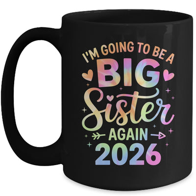 I'm Going To Be A Big Sister Again 2026 Baby Announcement Mug | teecentury