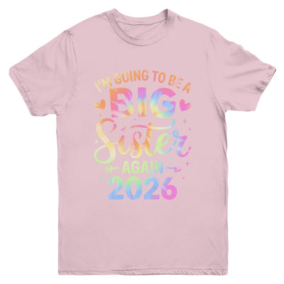 I'm Going To Be A Big Sister Again 2026 Baby Announcement Youth Shirt | teecentury