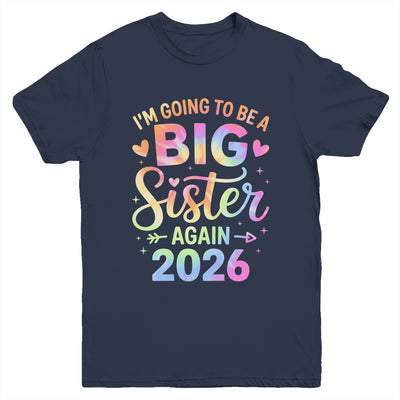 I'm Going To Be A Big Sister Again 2026 Baby Announcement Youth Shirt | teecentury
