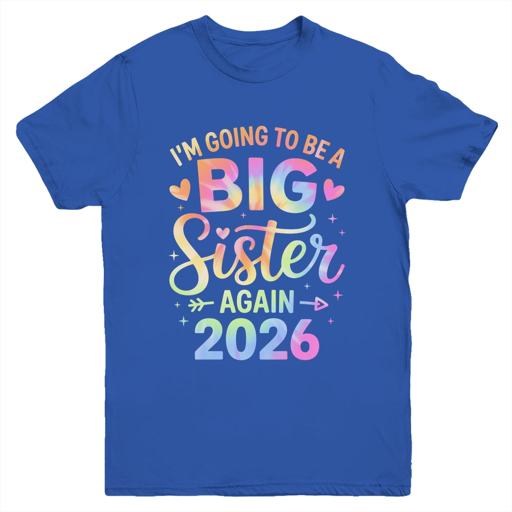 I'm Going To Be A Big Sister Again 2026 Baby Announcement Youth Shirt | teecentury
