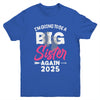 I'm Going To Be A Big Sister Again Big Sis Again 2025 Kids Youth Shirt | teecentury