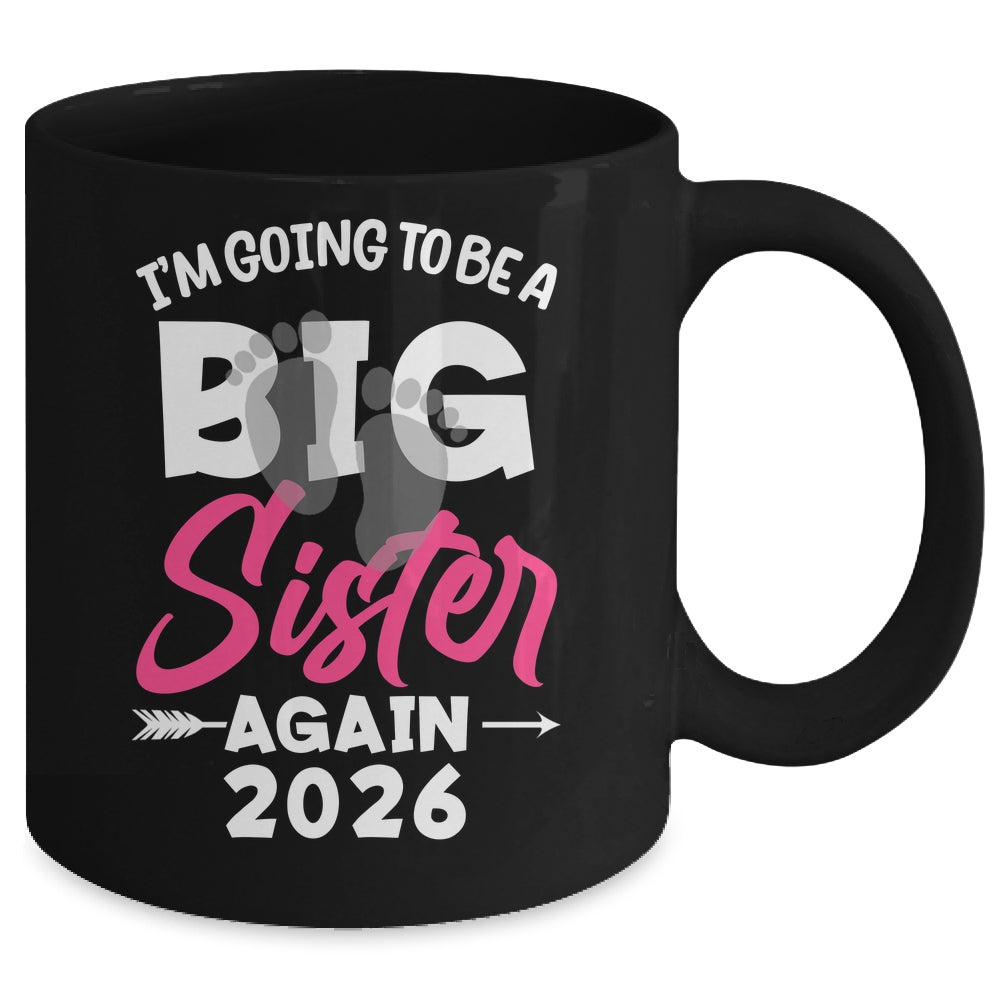 I'm Going To Be A Big Sister Again Big Sis Again 2026 Kids Mug | teecentury