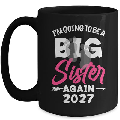 I'm Going To Be A Big Sister Again Big Sis Again 2027 Kids Mug | teecentury