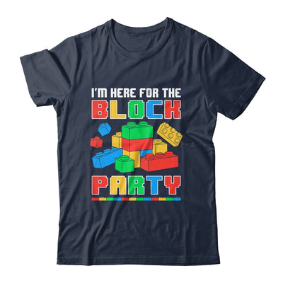 I'm Here For The Block Party Funny Building Boys Girls Kids Shirt & Hoodie | teecentury