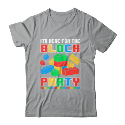 I'm Here For The Block Party Funny Building Boys Girls Kids Shirt & Hoodie | teecentury