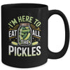 I'm Here To Eat All The Pickles Funny Pickle Jar Lovers Mug | teecentury