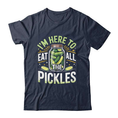 I'm Here To Eat All The Pickles Funny Pickle Jar Lovers Shirt & Tank Top | teecentury
