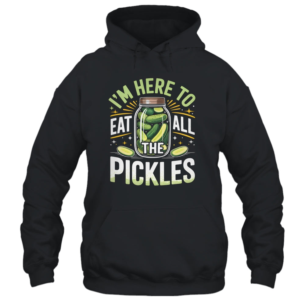 I'm Here To Eat All The Pickles Funny Pickle Jar Lovers Shirt & Tank Top | teecentury