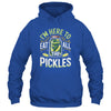 I'm Here To Eat All The Pickles Funny Pickle Jar Lovers Shirt & Tank Top | teecentury