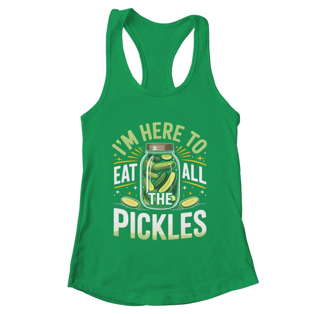 I'm Here To Eat All The Pickles Funny Pickle Jar Lovers Shirt & Tank Top | teecentury