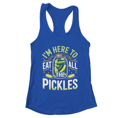 I'm Here To Eat All The Pickles Funny Pickle Jar Lovers Shirt & Tank Top | teecentury