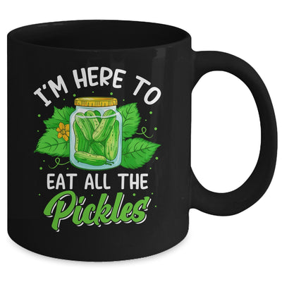 I'm Here To Eat All The Pickles Pickle Cucumber Vegetarian Mug | teecentury
