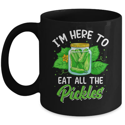 I'm Here To Eat All The Pickles Pickle Cucumber Vegetarian Mug | teecentury