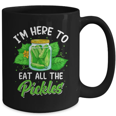 I'm Here To Eat All The Pickles Pickle Cucumber Vegetarian Mug | teecentury