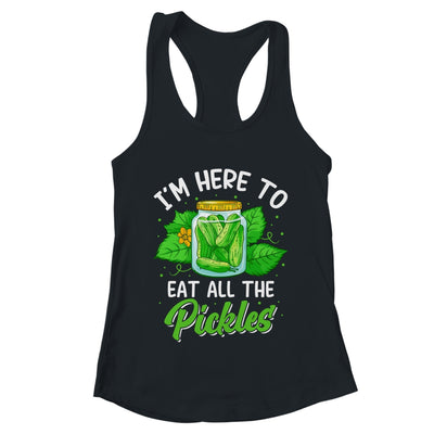 I'm Here To Eat All The Pickles Pickle Cucumber Vegetarian Shirt & Tank Top | teecentury