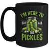 I'm Here To Eat All The Pickles Pickle Jar Pickles Funny Women Mug | teecentury