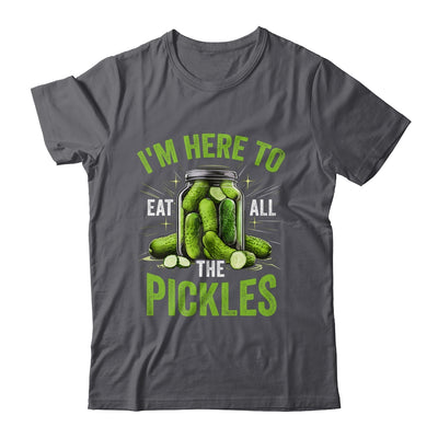 I'm Here To Eat All The Pickles Pickle Jar Pickles Funny Women Shirt & Tank Top | teecentury