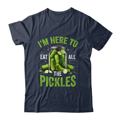 I'm Here To Eat All The Pickles Pickle Jar Pickles Funny Women Shirt & Tank Top | teecentury