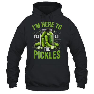 I'm Here To Eat All The Pickles Pickle Jar Pickles Funny Women Shirt & Tank Top | teecentury