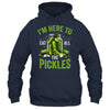 I'm Here To Eat All The Pickles Pickle Jar Pickles Funny Women Shirt & Tank Top | teecentury
