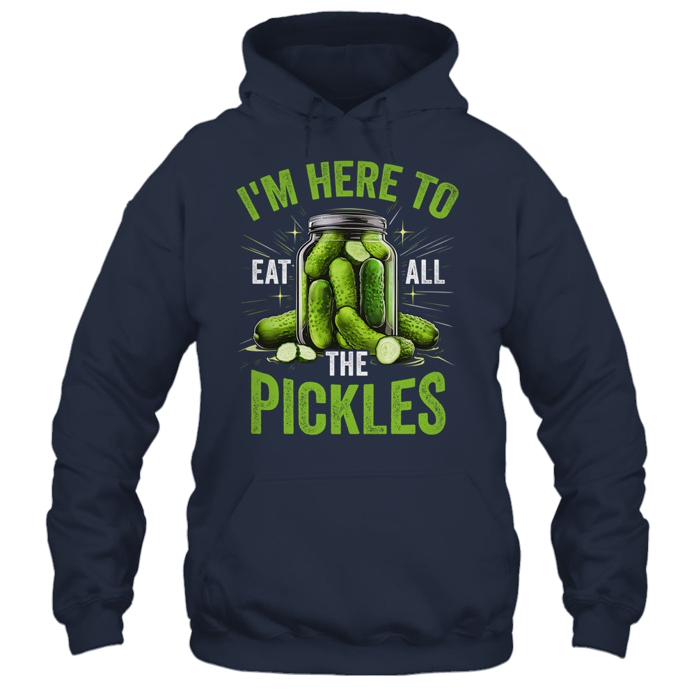 I'm Here To Eat All The Pickles Pickle Jar Pickles Funny Women Shirt & Tank Top | teecentury
