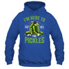 I'm Here To Eat All The Pickles Pickle Jar Pickles Funny Women Shirt & Tank Top | teecentury