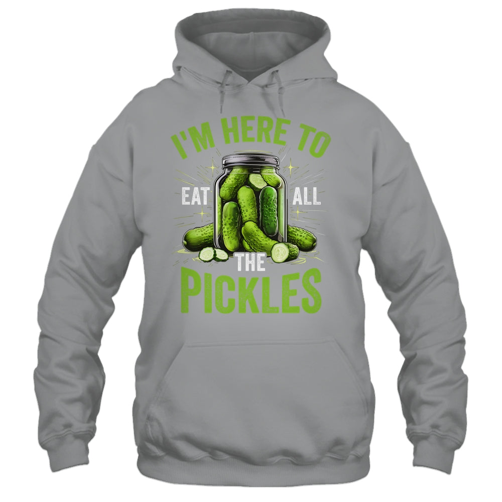 I'm Here To Eat All The Pickles Pickle Jar Pickles Funny Women Shirt & Tank Top | teecentury