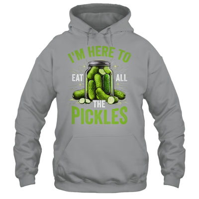 I'm Here To Eat All The Pickles Pickle Jar Pickles Funny Women Shirt & Tank Top | teecentury