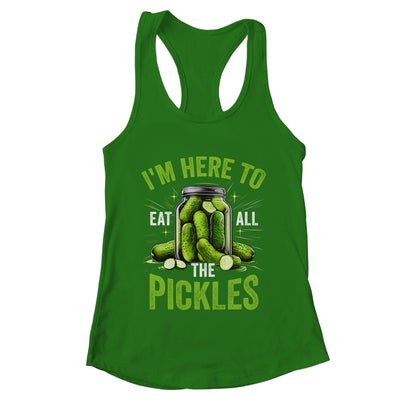 I'm Here To Eat All The Pickles Pickle Jar Pickles Funny Women Shirt & Tank Top | teecentury