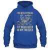 I'm Into Fitness Fit'ness Deer Freezer Men Women Funny Shirt & Hoodie | teecentury