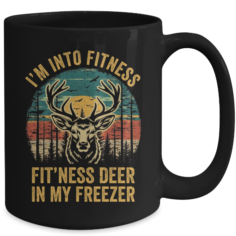 I'm Into Fitness Fit'ness Deer Funny Hunting Men Women Mug | teecentury