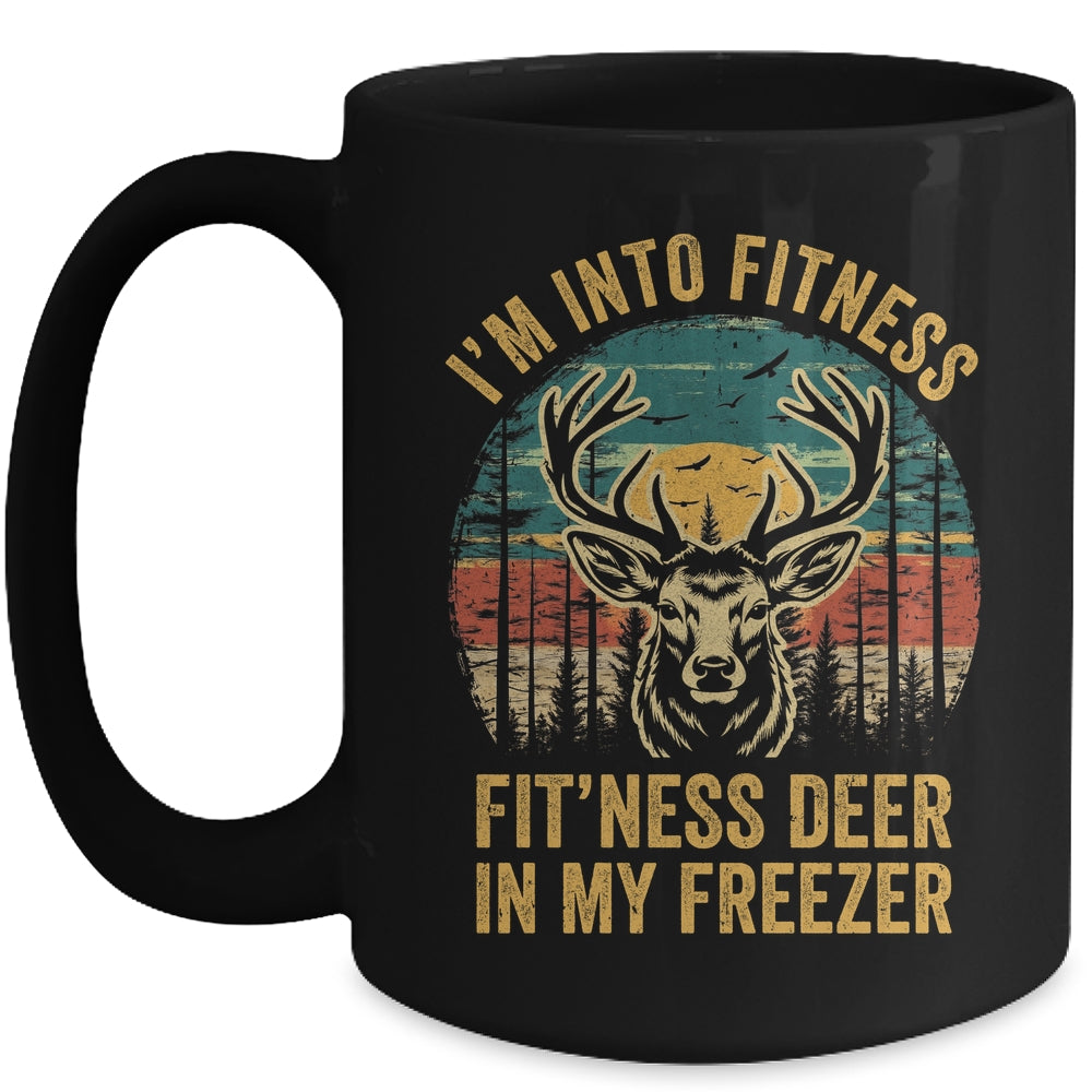 I'm Into Fitness Fit'ness Deer Funny Hunting Men Women Mug | teecentury