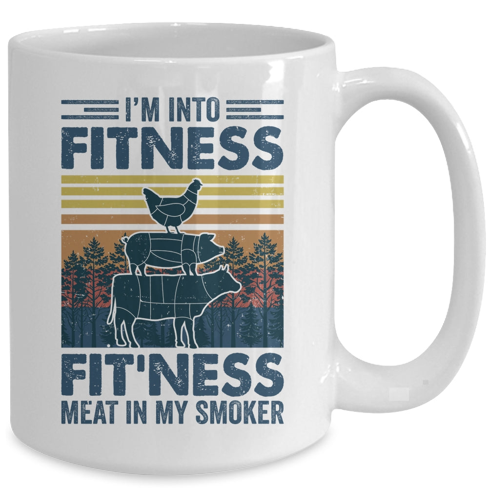 I'm Into Fitness Fit'ness Meat In My Smoker BBQ Funny Mug | teecentury