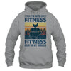 I'm Into Fitness Fit'ness Meat In My Smoker BBQ Funny Shirt & Hoodie | teecentury