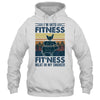 I'm Into Fitness Fit'ness Meat In My Smoker BBQ Funny Shirt & Hoodie | teecentury